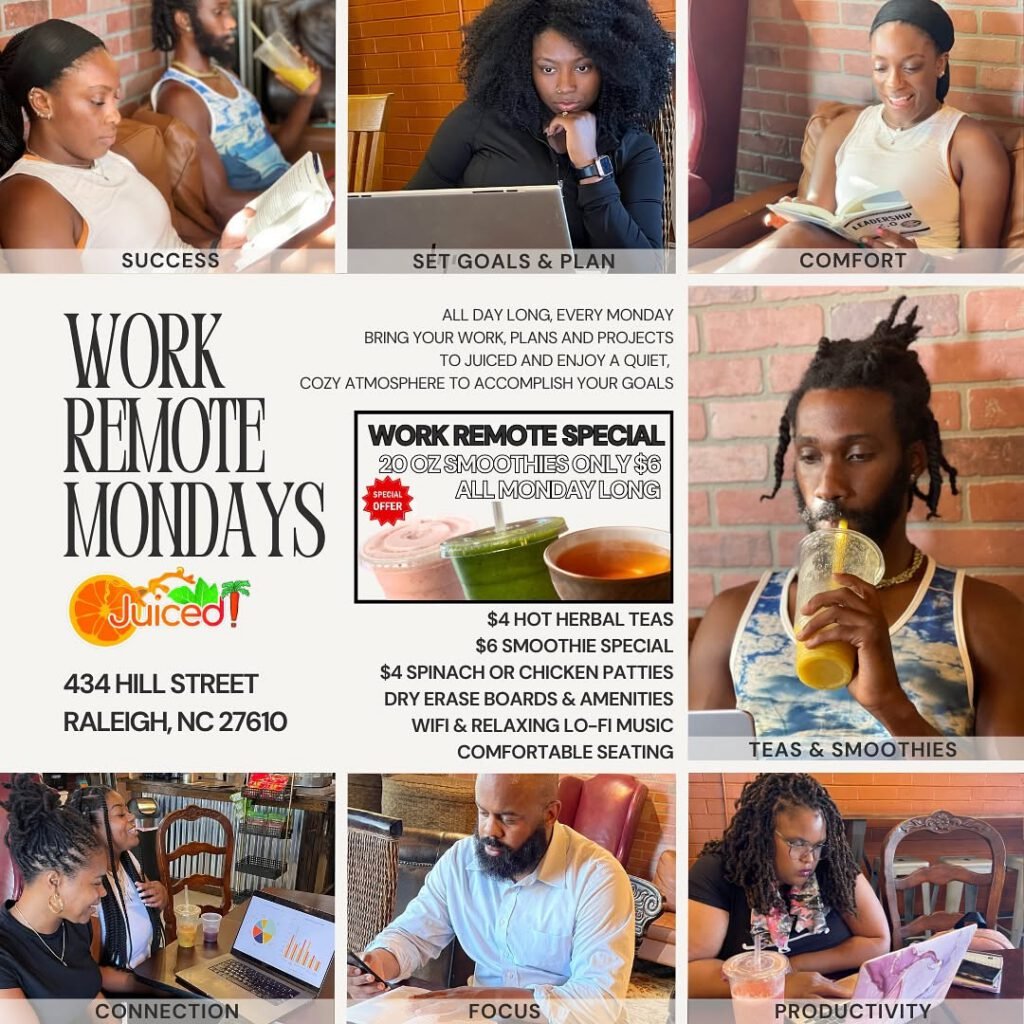Flyer for WORK REMOTE MONDAYS ($6 20oz Smoothies)